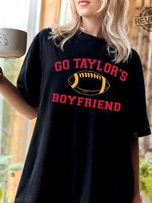 Go Taylors Boyfriend Travis Kelce Shirt Taylor Swiftie Travis Kelce Shirt Kansas City Shirt Kc Football Shirt Go Taylors Boyfriend Shirt Taylor Swift 2048 Unblocked New revetee 3