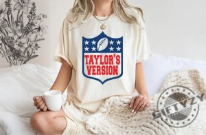 Nfl Taylors Version Shirt America Football Hoodie Trending Tshirt Nfl Taylor Sweatshirt Gifts For Fan Shirt giftyzy 2