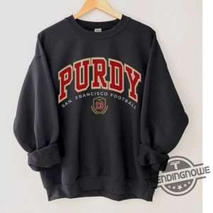 Purdy Shirt San Francisco Football Shirt San Francisco Football Shirt San  Francisco Football Sweatshirt SF Football Purdy T Shirt - Trendingnowe