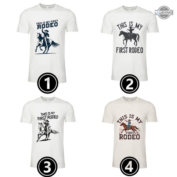 this is my first rodeo shirt sweatshirt hoodie mens womens kids horse riding cowboy shirts gift for western country girl boy not my first rodeo birthday party laughinks 1