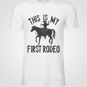 this is my first rodeo shirt sweatshirt hoodie mens womens kids horse riding cowboy shirts gift for western country girl boy not my first rodeo birthday party laughinks 3