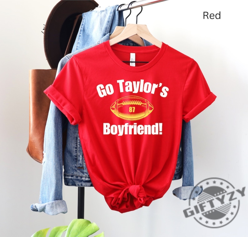 Kansas City Chiefs Shirt Travis Kelce Taylor Swift Hoodie Go Taylors Boyfriend Sweatshirt Go Sports Travis Taylor Tshirt Unisex Shirt