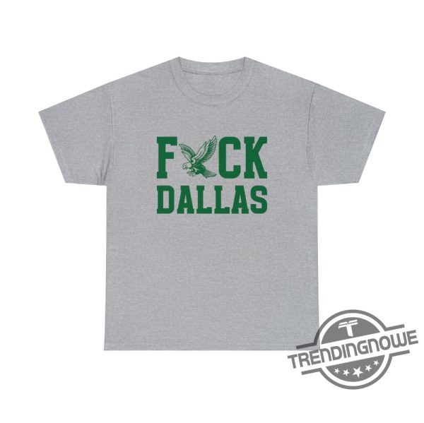 Fuck Dallas Shirt Philadelphia Football Shirt Fuck Dallas T Shirt Football Game Day Shirt Philly Tailgate Apparel Eagles Game Day Shirt trendingnowe.com 3