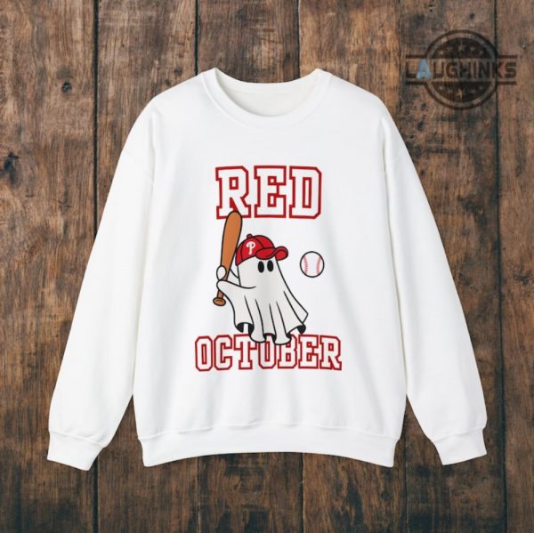 red phillies sweatshirt tshirt hoodie red october phillies shirt philadelphia phillies red october 2023 playoffs shirts phillie phanatic ghost halloween costumes laughinks 3