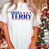 Miss Terry Alabama Shirt Sweatshirt Hoodie Miss Terry Make Nick Mean Again Shirt trendingnowe.com 3