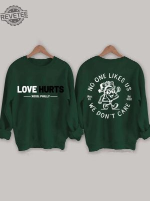 Love Hurts No One Like Us We Dont Care Shirt Retro Eagles Sweatshirt Philly Eagles Fly Eagles Fly Pictures Fly Eagles Fly Shirt Philadelphia Eagles Vintage Eagles Sweatshirt Unique revetee 4