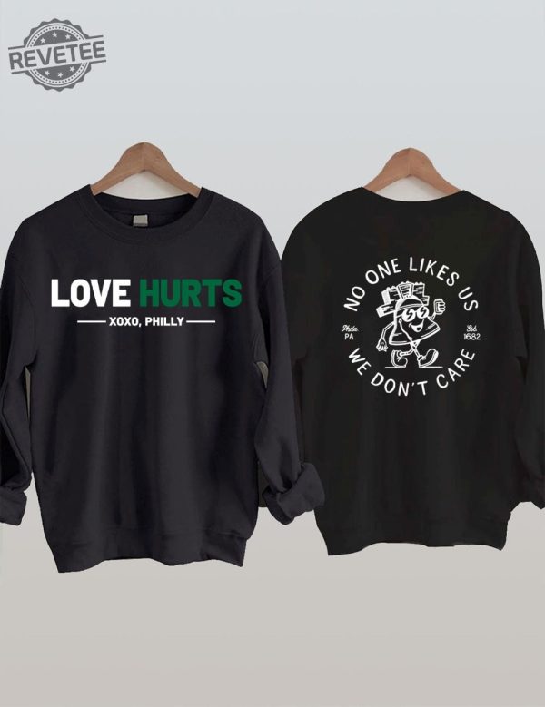 Love Hurts No One Like Us We Dont Care Shirt Retro Eagles Sweatshirt Philly Eagles Fly Eagles Fly Pictures Fly Eagles Fly Shirt Philadelphia Eagles Vintage Eagles Sweatshirt Unique revetee 7