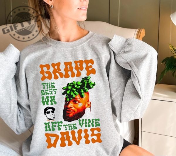 Grape Davis Shirt Grape Davis The Best Wr And Burt Off The Vine Sweatshirt Trending Unisex Tshirt Trending Hoodie Funny Nfl Shirt giftyzy 3