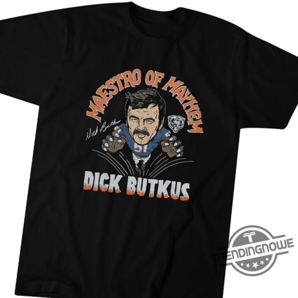 Bears Dick Butkus Maestro Of Mayhem Shirt RIP Dick Butkus Lengend 1942 2023 Shirt RIP Dick Butkus T Shirt trendingnowe.com 1