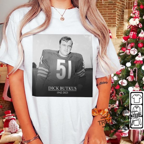 RIP Dick Butkus Shirt Vintage Dick Butkus Sweatshirt Chicago Football Lengend 1942 2023 T Shirt trendingnowe.com 1