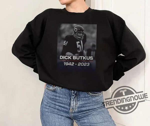 Vintage RIP Dick Butkus Shirt V4 Dick Butkus Sweatshirt Chicago Football Lengend 1942 2023 T Shirt trendingnowe.com 2