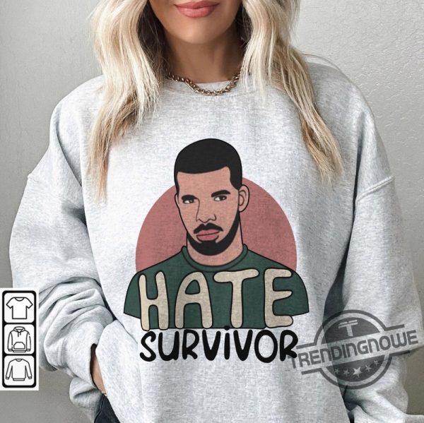 Hate Survivor Shirt Hate Survivor Drake Hoodie Sweatshirt Drake Rapper T Shirt Album 8AM In Charlotte T Shirt trendingnowe.com 3