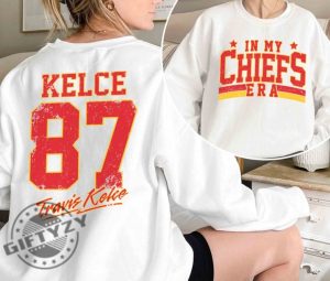 In My Chiefs Era Shirt Vintage Travis Kelce Tshirt America Football Sweatshirt Football Fan Gifts Trending Hoodie Travis Kelce The Eras Tour Shirt giftyzy 2 1