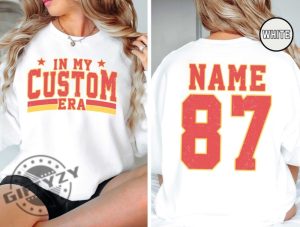 In My Custom Era Personalized Shirt Travis Kelce Sweatshirt America Football Tshirt Football Fan Gifts The Eras Tour Hoodie In My Kc Chief Era Shirt giftyzy 5 1