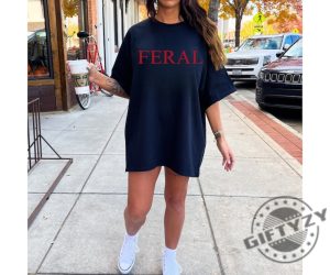 Feral Shirt Top Tshirt Doja Cat Inspired Paint The Town Red Hoodie Halloween Feminist Women Empowerment Sweatshirt Gift For Her Doja Cat Sam Hyde Shirt giftyzy 2