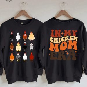 In My Chicken Mom Era Sweatshirt Chicken Sweatshirt Gift In My Chicken Mom Era Farm Life Shirt Farm Animal Hoodie Chicken Lady Sweatshirt revetee 3