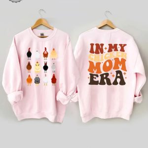 In My Chicken Mom Era Sweatshirt Chicken Sweatshirt Gift In My Chicken Mom Era Farm Life Shirt Farm Animal Hoodie Chicken Lady Sweatshirt revetee 4