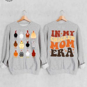 In My Chicken Mom Era Sweatshirt Chicken Sweatshirt Gift In My Chicken Mom Era Farm Life Shirt Farm Animal Hoodie Chicken Lady Sweatshirt revetee 5