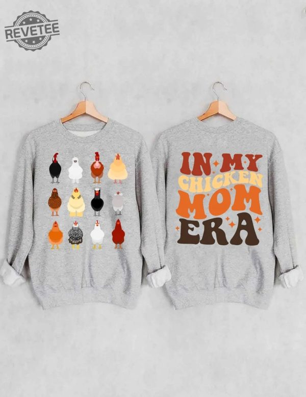 In My Chicken Mom Era Sweatshirt Chicken Sweatshirt Gift In My Chicken Mom Era Farm Life Shirt Farm Animal Hoodie Chicken Lady Sweatshirt revetee 5