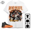 Jordan 12 Brilliant Orange Unisex Shirt Rod Wave Nostalgia Tour Rod Wave.Com Rod Wave Nostalgia Tour Rod Wave Shirt Rod Wave Merch Rod Wave Tour 2023 2019 Rod Wave Lyrics revetee 1