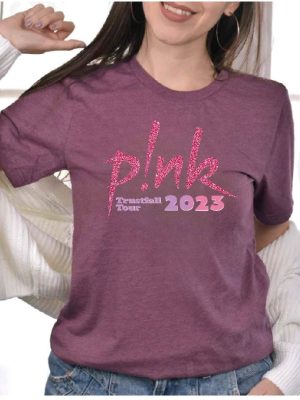 Pink Trustfall Tour 2023 Trustfall Album Tee Pink Singer Tour Music Festival Shirt Concert Apparel Pink Concert Setlist 2023 P Nk Tour 2023 Pink Trustfall Album New revetee 2