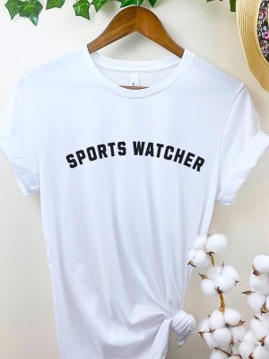 Sports Watcher Tee Funny Football Season Shirt Sabrina Carpenter Shirt Sports Fan Tee For Her Gift For Girlfriend Sports Watcher Shirt Sportswatcher Shirt Sports Watcher Tshirt revetee 2