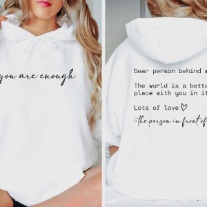 Dear Person Behind Me Sweatshirt You Matter Sweatshirt You Are Enough Sweatshirt Dear Person Behind Me Hoodie Dear Person Behind Me Shirt Dear Person Behind Me Sweatshirt revetee 2