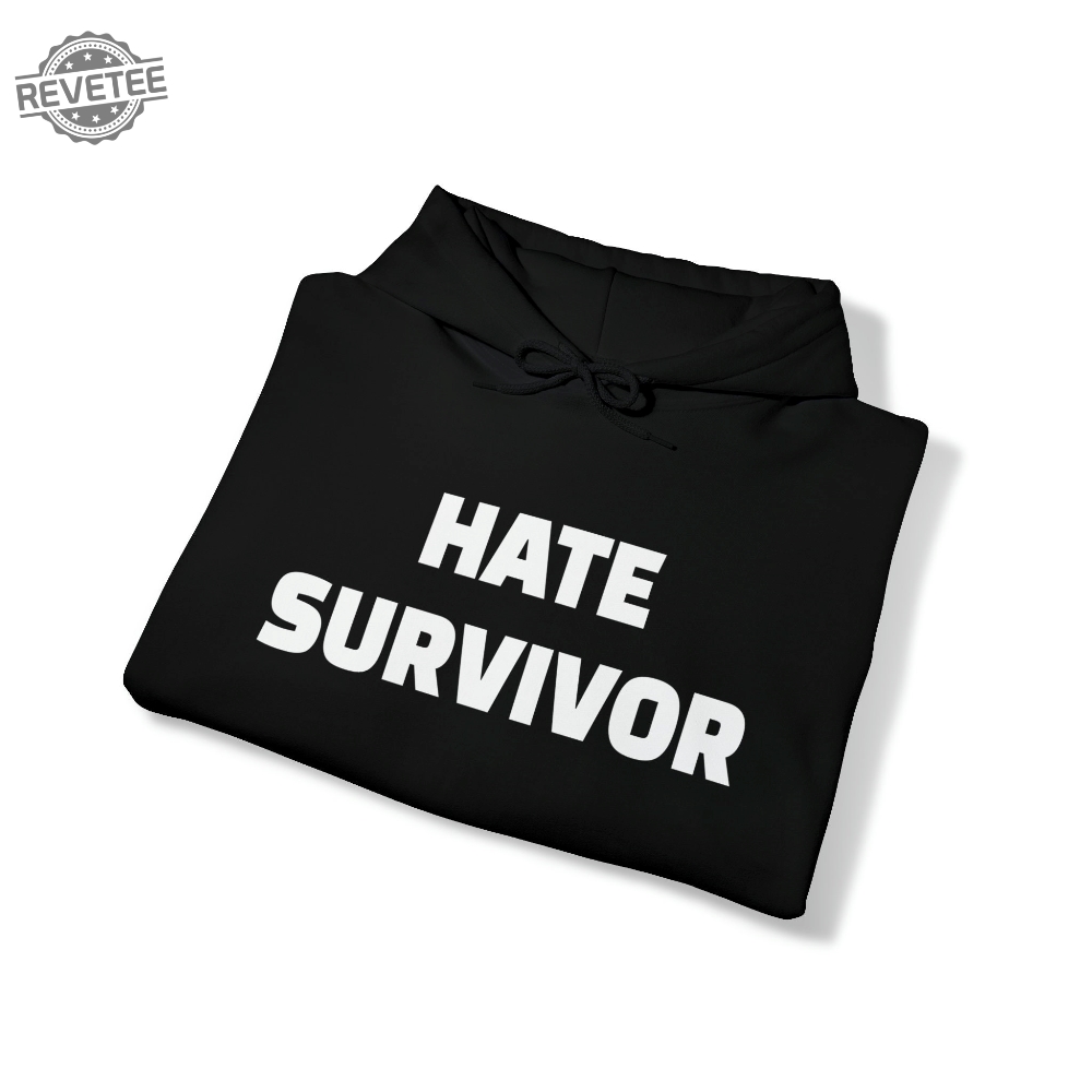 Hate Survivor Drake Unisex 100 Hoodie Hooded Sweatshirt Long Sleeve Shirt Unique