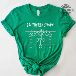 brotherly shove t shirt sweatshirt hoodie mens womens kids philadelphia eagles football vintage shirts brotherly shove eagles tshirt tush push jalen hurts shirt irish green laughinks 1