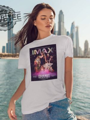 Taylor Swift The Eras Tour Film Poster For Imax Tshirt Taylor Swift Eras Tour Dayes Taylor Swift In Minneapolis Taylor Swift.Com Merch Eras Tour Movie Taylor Swift Movie Tickets revetee 3