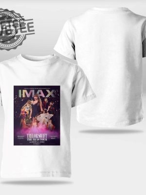 Taylor Swift The Eras Tour Film Poster For Imax Tshirt Taylor Swift Eras Tour Dayes Taylor Swift In Minneapolis Taylor Swift.Com Merch Eras Tour Movie Taylor Swift Movie Tickets revetee 4