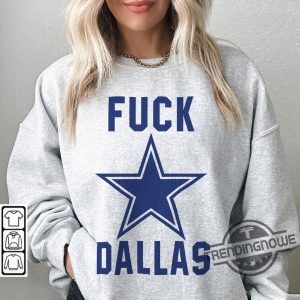 George Kittle Shirt Fuck Dallas Sweatshirt Dallas Kittle Dallas Shirt Kittle Fuck Dallas Shirt George Kittle Hoodie George Kittle trendingnowe.com 3