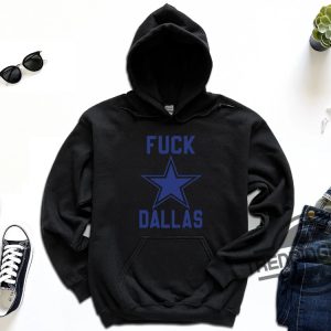 Kittle Dallas Shirt George Kittle Fuck Dallas Sweatshirt George Kittle Shirt Dallas Kittle Fuck Dallas Shirt George Kittle Hoodie trendingnowe.com 4