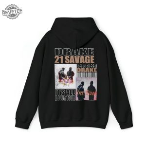 Drake Hoodie Drake Merch Drake 21 Savage Tour Drakes Album Shirt Drake Graphic Shirt Tee Drake Shirt Meme Its All A Blur Tour Hate Survivor Hoodie Drake revetee 3