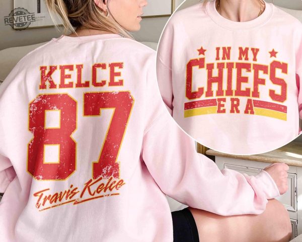 Retro In My Chiefs Era Shirt Vintage Travis Kelce Tshirt America Football Sweatshirt Football Fan Gifts Travis Kelce The Eras Tour revetee 3