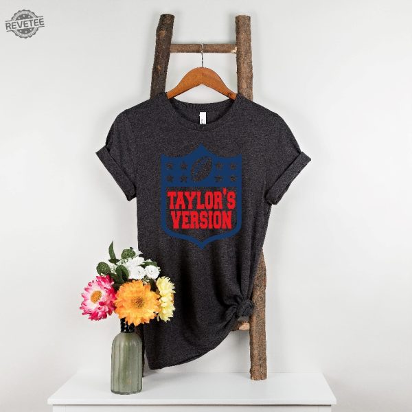 Nfl Taylors Version Shirt Football Swiftie Eras Tour Shirt Taylor And Travis Swift Merch Nfl Eras Taylor Swift Version Football revetee 7 1