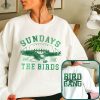 Philadelphia Football Sweatshirt Philadelphia Eagles Sweatshirt Sundays Are For The Birds Philadelphia Eagles Shirt Bird Gang Football Sunda revetee 1