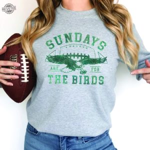 Philadelphia Eagles Sweatshirt Tshirt Hoodie Mens Womens Double Sided Nfl  Football Eagles T Shirt Front And Back Sundays Are For The Birds Bird Gang  Shirts - Laughinks