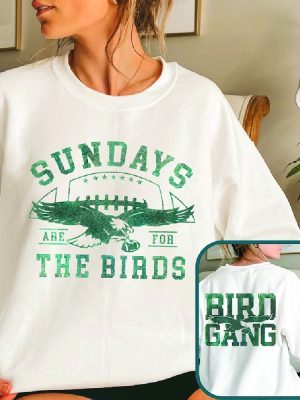 Philadelphia Football Sweatshirt Philadelphia Eagles Sweatshirt Sundays Are For The Birds Philadelphia Eagles Shirt Bird Gang Football Sunday Hooddie revetee 3