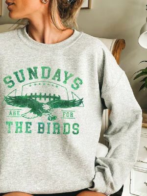 Philadelphia Football Sweatshirt Philadelphia Eagles Sweatshirt Sundays Are For The Birds Philadelphia Eagles Shirt Bird Gang Football Sunday Hooddie revetee 6