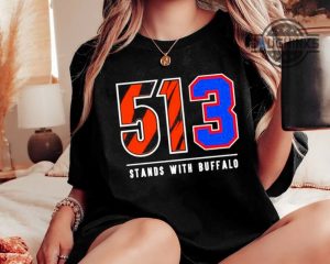 513 bengals bills shirt sweatshirt hoodie mens womens kids stands with buffalo bills cincinnati bengals shirts 513 area code ohio tshirt pray for damar hamlin football shirt laughinks 1