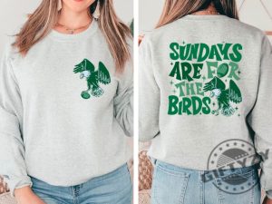 Sunday Are For The Birds Shirt Philadelphia Eagles Football Sweatshirt Trendy Unisex Tshirt Gift Hoodie For Fan Retro 90S Men Women Shirt giftyzy 3