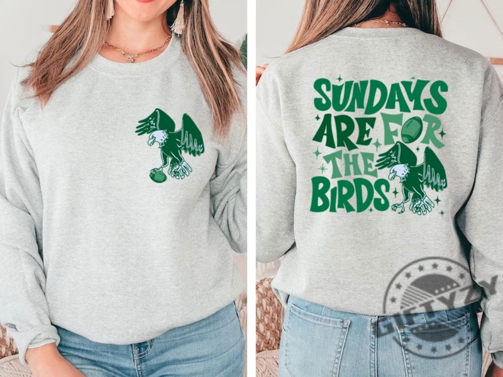 Philadelphia Football Sweatshirt Sundays Are For The Birds Go Birds Gang  Est 1933 Philadelphia Football Crewneck Philadelphia Eagles T Shirt  Philadelphia Eagles Schedule New - Revetee