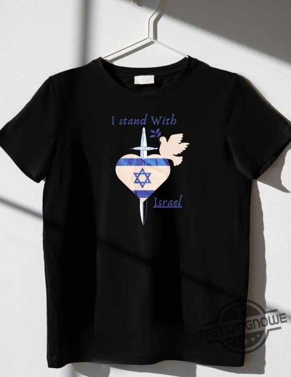 I Stand With Israel Shirt Stop War Shirt Israel Flag Tee Israel USA Flags Sweatshirt Israel Shirt Israel Flags Shirt Pray for Israel Shirt trendingnowe.com 3