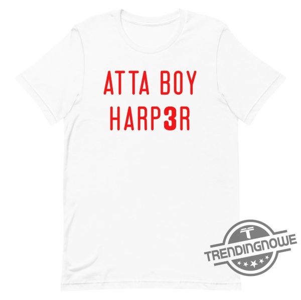 Atta Boy Harper Shirt Orlando Arcia Stare Down T Shirt Atta Boy Bryce Harper Shirt Ha ha Atta Boy Harper Shirt Bryce Harper T Shirt trendingnowe.com 2