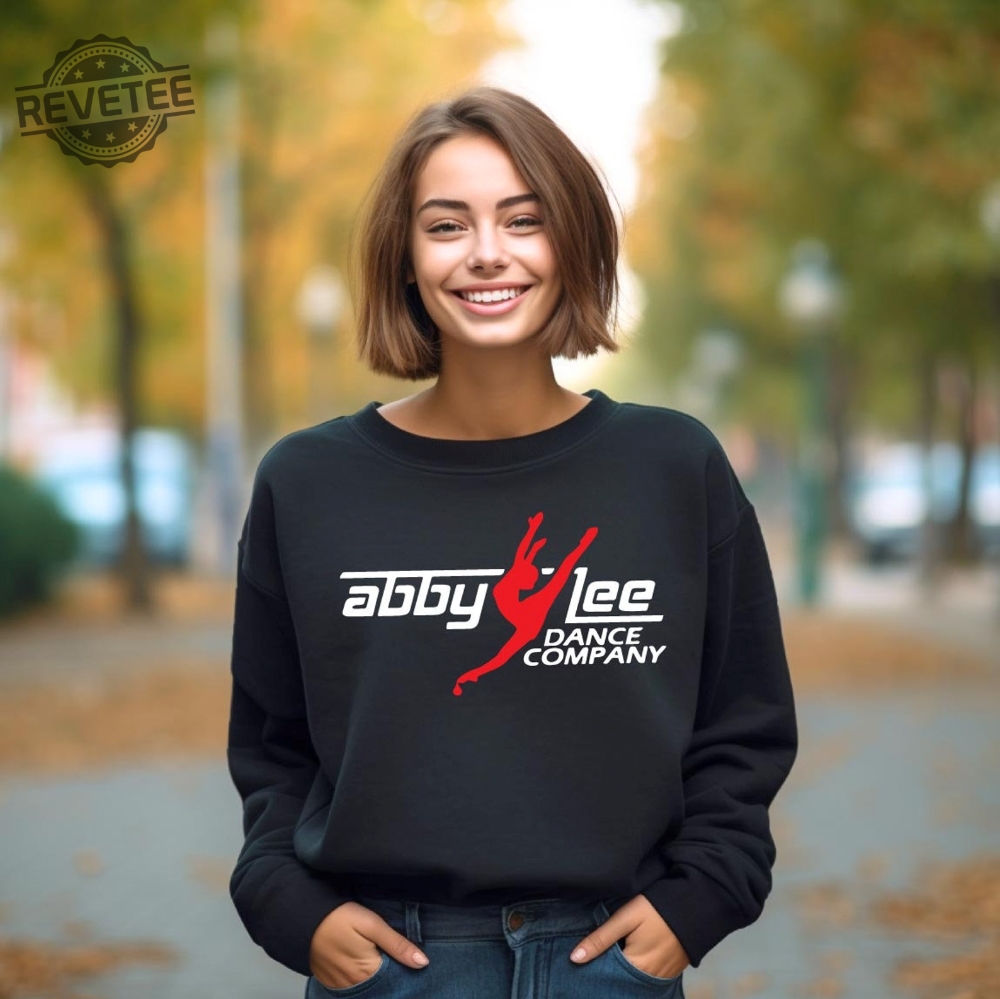 Abby Lee Dance Company Shirt Abby Lovers Lee Company Dance T Shirt Dance  Moms Tee Aldc Merch Sweatshirt Aldc Shirt new - Revetee