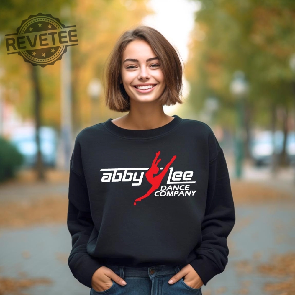 Abby Lee Dance Company Shirt Abby Lovers Lee Company Dance T Shirt Dance  Moms Tee Aldc Merch Sweatshirt Aldc Shirt new - Revetee