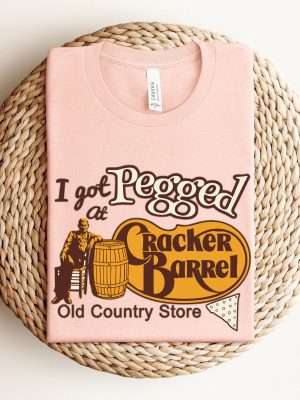 I Got Pegged At Cracker Barrel Old Country Store Shirt I Got Pegged At Cracker Barrel Shirt Vintage Cracker Barrel Shirt Vintage Style revetee 4