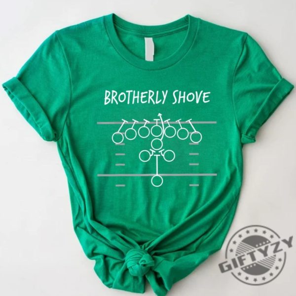 Brotherly Shove Shirt Classic Unisex Tshirt Trendy Sweatshirt Funny Hoodie Gift For Fan giftyzy 1
