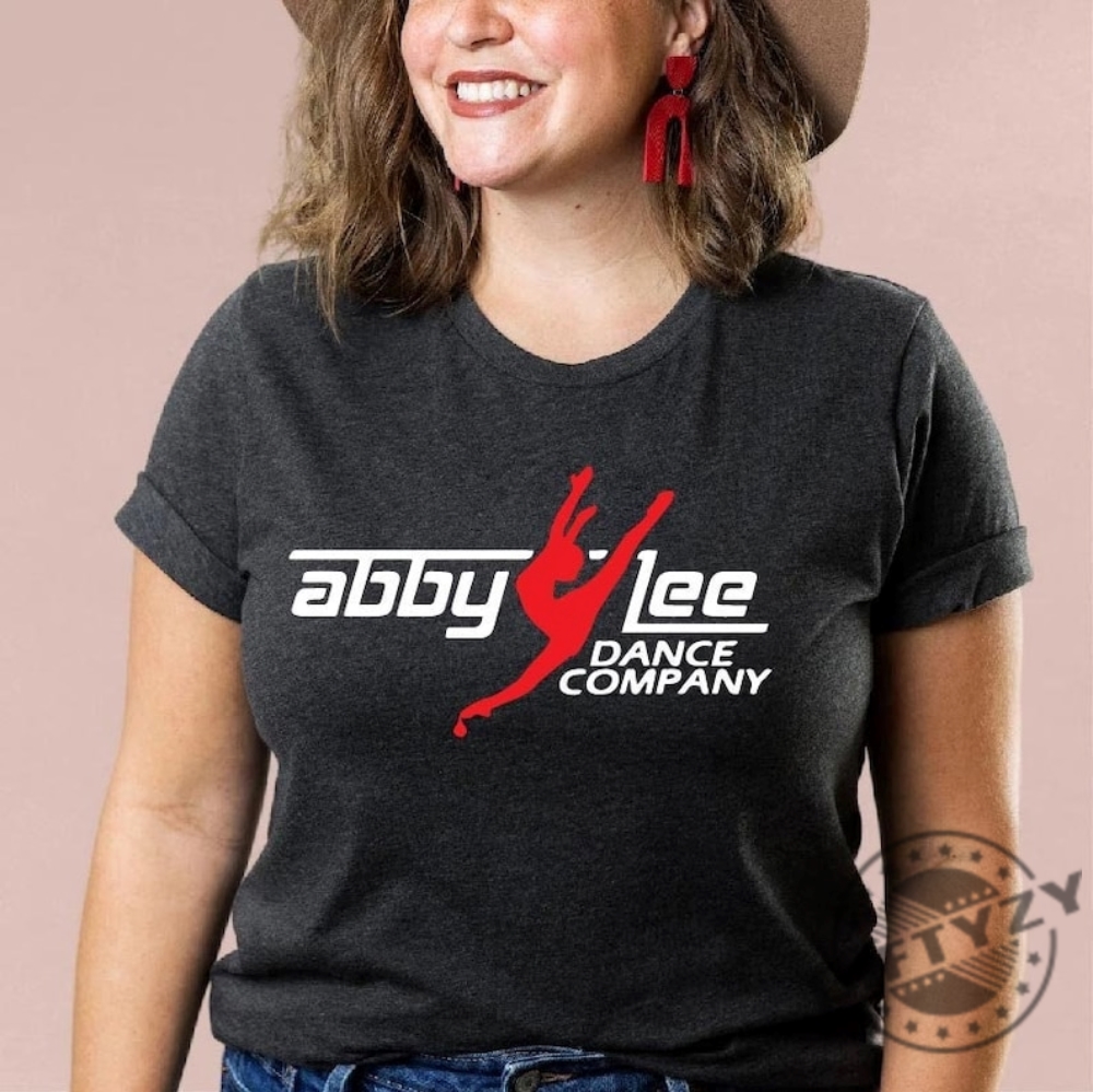 Abby Lee Dance Company Shirt Abby Lovers Lee Company Dance Tshirt Dance Moms Hoodie Aldc Merch Sweatshirt Aldc Shirt